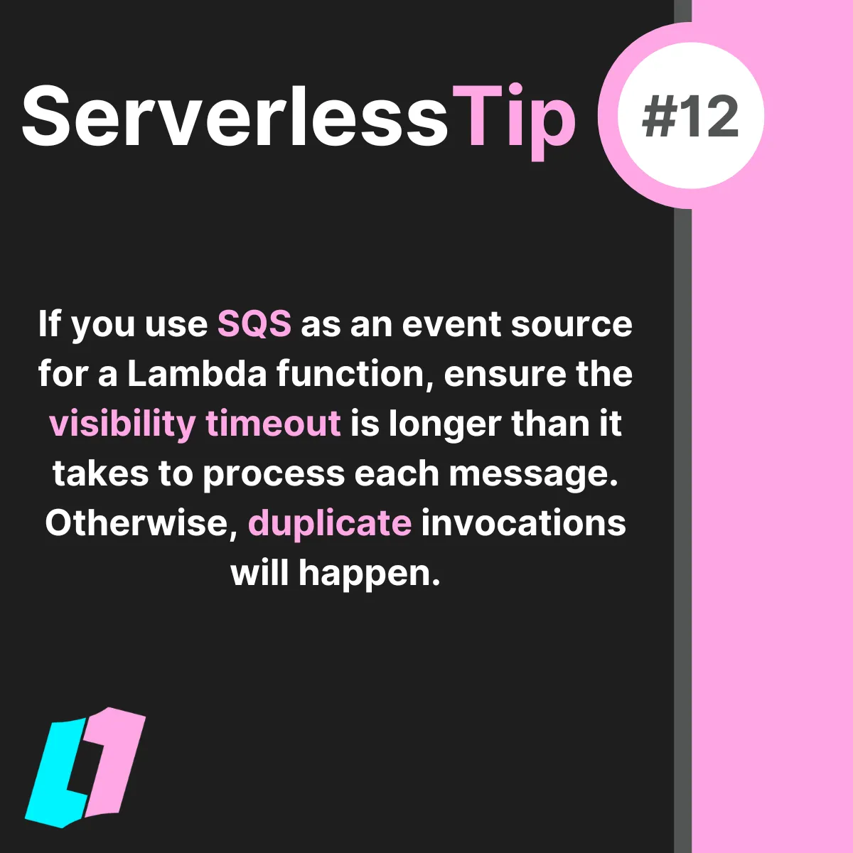 Set an appropriate visibility timeout when using SQS as an event source